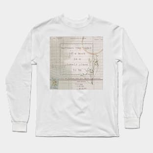 Between the pages of a book Long Sleeve T-Shirt